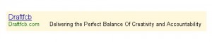 DraftFCB - Delivering the Perfect Balance Of Creativity and Accountability DraftFCB - Delivering the Perfect Balance Of Creativity and Accountability